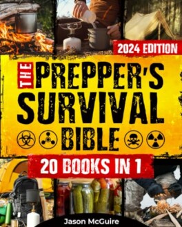 The Prepper’s Survival Bible: 20 in 1 Book Review - Expert Guide for Long-Term Survival Strategies